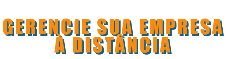 oferta especial gerencie sua empresa à distância