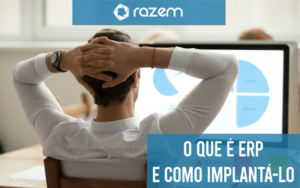 [e-Book] O que é ERP e Como Implantá-lo - Guia Completo para Empresas